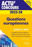 Questions européennes 2023-2024 - Cours et QCM (eBook, ePUB) Questions européennes 2023-2024 - Cours et QCM (eBook, ePUB)