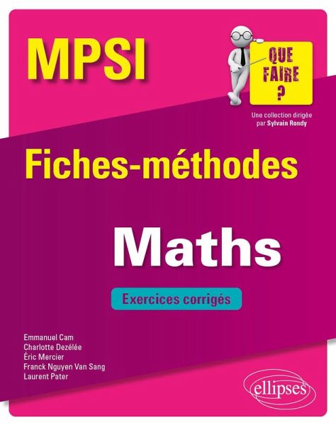 Mathématiques MPSI - Fiches-méthodes et exercices corrigés (eBook, PDF)