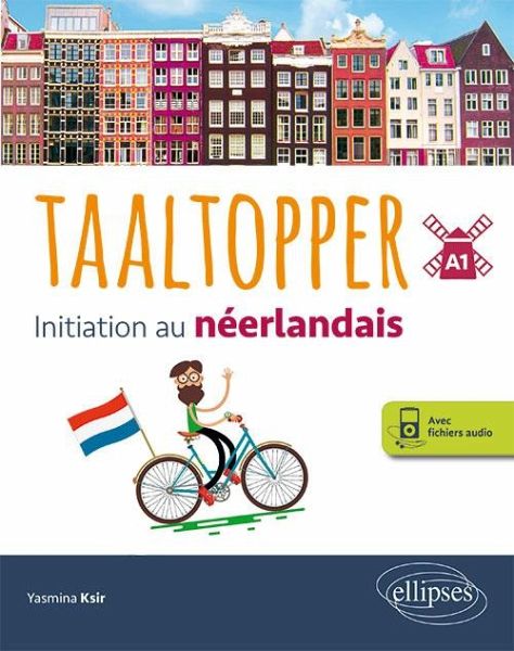 Taaltopper. Initiation au néerlandais. A1. (avec fichiers audio) (eBook, PDF)