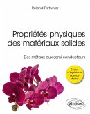 Propriétés physiques des matériaux solides (eBook, PDF) Propriétés physiques des matériaux solides (eBook, PDF)
