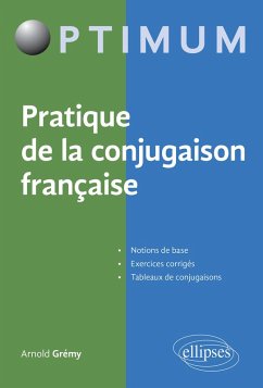Pratique de la conjugaison française (eBook, PDF) - Grémy, Arnold