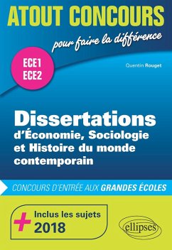 Dissertations d'ESH - prépas ECE1 et ECE2 - inclus les sujets 2018 (eBook, PDF) - Rouget