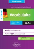 Prêt-à-réviser. Allemand. Vocabulaire en 66 fiches thématiques avec exercices corrigés [B2-C1]. Avec fichiers audio (eBook, PDF)