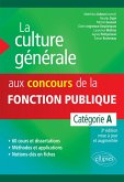 La culture générale aux concours de la fonction publique. Catégorie A. 3e édition (eBook, PDF)