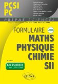 Formulaire PCSI/PC - Maths - Physique-chimie - SII - Nouveaux programmes (eBook, PDF) Formulaire PCSI/PC - Maths - Physique-chimie - SII - Nouveaux programmes (eBook, PDF)
