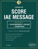 L'Expert du Score IAE Message® - 300 questions de Raisonnement Logique et Numérique (eBook, ePUB)