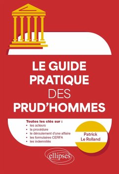 Le guide pratique des prud'hommes (eBook, ePUB) - Le Rolland, Patrick