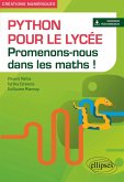 Python pour le lycée - Promenons-nous dans les maths ! (eBook, PDF)
