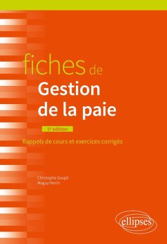 Fiches de Gestion de la paie (eBook, PDF) - Goupil, Christophe; Perrin, Maguy Fiches de Gestion de la paie (eBook, PDF) - Goupil, Christophe; Perrin, Maguy