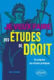 Je veux faire des études de droit (eBook, PDF)