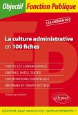 La culture administrative en 100 fiches (eBook, PDF)