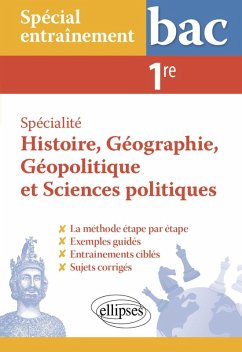 Cover Spécialité Histoire, Géographie, Géopolitique et Sciences politiques. Première. La méthodologie des épreuves (eBook, ePUB)