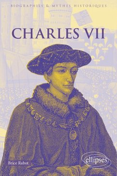 Charles VII (eBook, ePUB) - Rabot, Brice