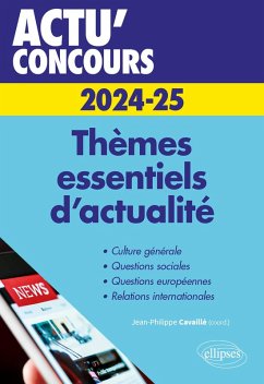 Thèmes essentiels d'actualité - 2024-2025 (eBook, ePUB) - Cavaillé, Jean-Philippe
