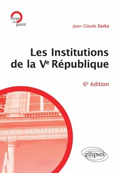Les institutions de la Ve République - 6e édition (eBook, PDF) - Zarka