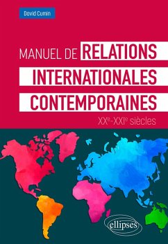 Manuel de relations internationales contemporaines (eBook, ePUB) - Cumin, David Manuel de relations internationales contemporaines (eBook, ePUB) - Cumin, David
