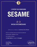L'Expert du concours SESAME - Niveau intermédiaire (eBook, PDF) L'Expert du concours SESAME - Niveau intermédiaire (eBook, PDF)