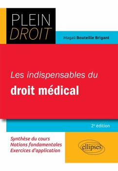 Les indispensables du droit médical (eBook, ePUB) - Bouteille Brigant, Magali