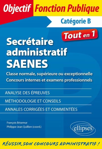 Secrétaire administratif / SAENES de classe normale, supérieure ou exceptionnelle (concours internes et examen professionnel) (eBook, PDF)