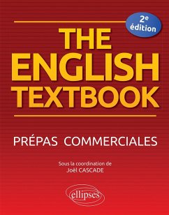 The English Textbook. Prépas commerciales - 2e édition (eBook, PDF) - Cascade, Joël