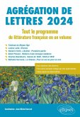 Agrégation de Lettres 2024. Tout le programme de littérature française en un volume (eBook, ePUB) Agrégation de Lettres 2024. Tout le programme de littérature française en un volume (eBook, ePUB)