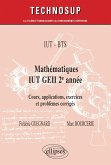 IUT - BTS - Mathématiques IUT GEII 2e année - Cours, applications, exercices et problèmes corrigés - Niveau A (eBook, PDF) IUT - BTS - Mathématiques IUT GEII 2e année - Cours, applications, exercices et problèmes corrigés - Niveau A (eBook, PDF)