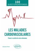 Les maladies cardiovasculaires (eBook, ePUB)