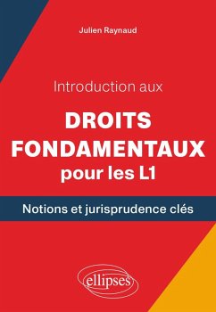 Introduction aux Droits fondamentaux pour les L1 (eBook, ePUB) - Raynaud, Julien
