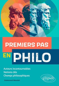 Premiers pas en Philo (eBook, ePUB) - Maudet, Emmanuel