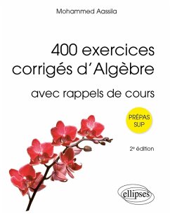 400 exercices corrigés d'Algèbre (eBook, PDF) - Aassila, Mohammed