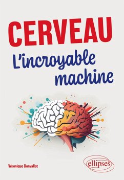 Cover Cerveau. L'incroyable machine (eBook, PDF)