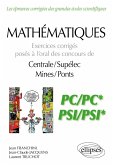 Mathématiques - Exercices corrigés posés à l'oral des concours de Centrale/Supélec et Mines/Ponts - PC/PC* et PSI/PSI* (eBook, PDF) Mathématiques - Exercices corrigés posés à l'oral des concours de Centrale/Supélec et Mines/Ponts - PC/PC* et PSI/PSI* (eBook, PDF)