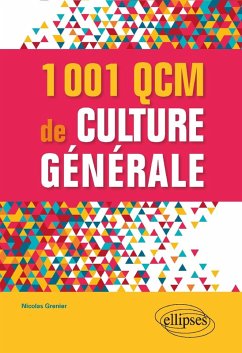 1001 QCM de culture générale (eBook, PDF) - Grenier, Nicolas 1001 QCM de culture générale (eBook, PDF) - Grenier, Nicolas