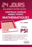 Mathématiques 24 jours pour préparer l'oral des concours Centrale/Supélec/Mines/Ponts - Filière PSI - 2ème édition actualisée (eBook, PDF) Mathématiques 24 jours pour préparer l'oral des concours Centrale/Supélec/Mines/Ponts - Filière PSI - 2ème édition actualisée (eBook, PDF)