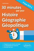 30 minutes par jour d'Histoire, Géographie, Géopolitique - Prépas ECS 1 (eBook, PDF)