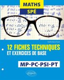 Maths Spé - 12 fiches techniques et exercices de base - MP, PC, PSI et PT (eBook, PDF)