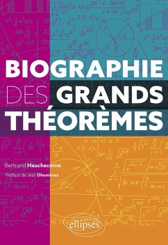 Biographie des grands théorèmes (eBook, ePUB) - Hauchecorne, Bertrand
