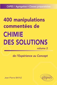 400 manipulations commentées de chimie des solutions volume 2 (eBook, PDF) - Bayle