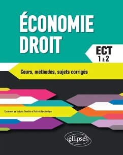 Économie-Droit. Prépas ECT. 1re et 2e année. Cours, méthodes, sujets (eBook, PDF) - Garofalo Larcheveque