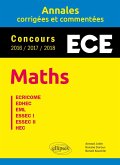 Maths. ECE - Annales corrigées et commentées - Concours 2016/2017/2018 (eBook, PDF)