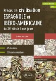 Espagnol. Précis de civilisation espagnole et ibéro-américaine du XXe siècle à nos jours avec cartes mentales . B2-C1 . 2e édition mise à jour (eBook, ePUB)