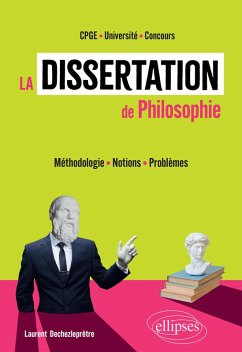 La dissertation de philosophie. (eBook, ePUB) - Dechezleprêtre, Laurent