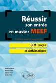 Réussir son entrée en Master MEEF. QCM Français et Mathématiques (eBook, PDF) Réussir son entrée en Master MEEF. QCM Français et Mathématiques (eBook, PDF)
