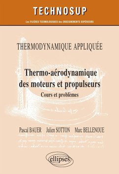 Cover Thermodynamique appliquée - Thermo-aérodynamique des moteurs et propulseurs - Cours et problèmes - Niveau C (eBook, PDF)