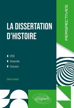 La dissertation d'histoire (eBook, PDF) - Grimoult, Cédric