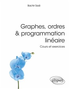 Cover Graphes, ordres & programmation linéaire - Cours et exercices (eBook, PDF)