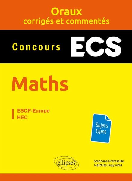 Oraux corrigés et commentés de mathématiques - Concours ECS (eBook, PDF)