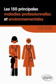 Les 150 principales maladies professionnelles et environnementales (eBook, PDF)