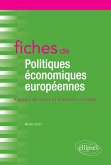 Fiches de Politiques économiques européennes (eBook, ePUB) Fiches de Politiques économiques européennes (eBook, ePUB)