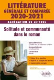 Littérature générale et comparée - Solitude et communauté dans le roman - Agrégation de Lettres 2020-2021 (eBook, PDF)